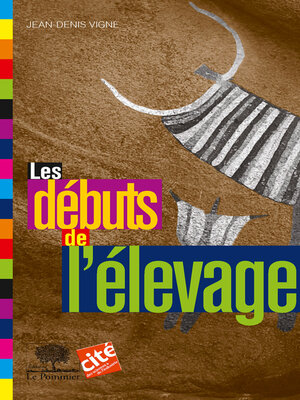 cover image of Les débuts de l'élevage